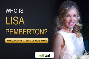 Lisa Pemberton: Who Is Paul Anka’s Ex-Wife and the Story of Their Marriage
